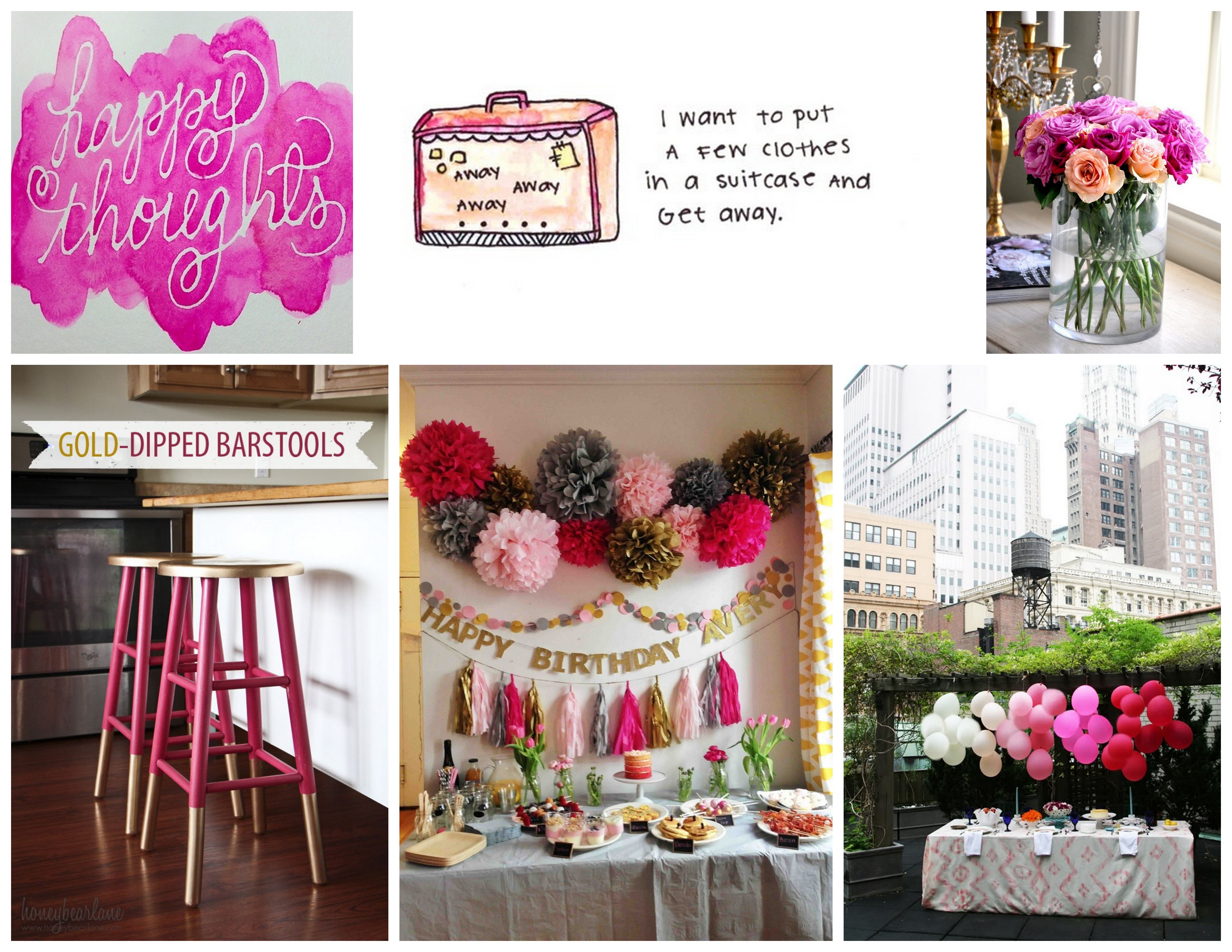 {happy thoughts :: get away :: flowers :: barstools :: birthday :: balloons}